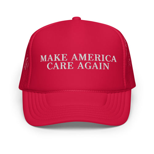 Make America Care Again trucker hat